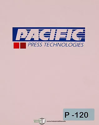 Pacific T Series Shear Installation Maintenance Operation And Parts Manual 1991 • $46