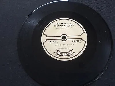 7  Single Vinyl 45 OLD GOLD The Mixtures The Pushbike Song • $6.30