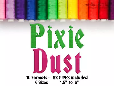 Pixie Dust Machine Embroidery Font BX Ready Embroidery Download USB CD • $12.95