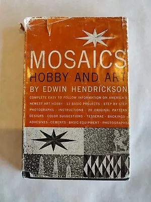 Mosaics: Hobby And Art; Edwin Hendrickson • $11