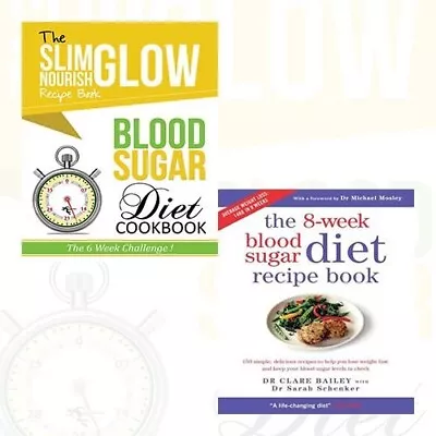 Blood Sugar Diet Slim Glow 8-Week Blood Sugar Diet 2 Books Collection Set • £15.49