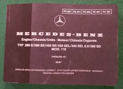 Mercedes Benz Mod. 116 Catalog K 03/81 TYP280 S/280 SE/450 SEL/450 6.9/300 SD • $25