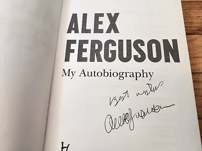 Alex Ferguson SIGNED My Autobiography Manchester United 2013 First Edition HB • $62.99