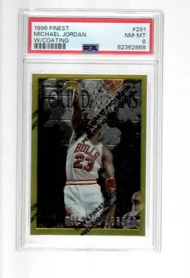 Michael Jordan 1996-97 Topps Finest With Coating Card #291  Psa 8 • $209