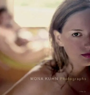 Mona Kuhn : Photographs By Steidl (2004 Hardcover) • $33.98