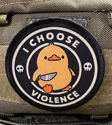 I Choose Violence Funny Morale Patch Military Tactical Patch Made In The USA • $8.49