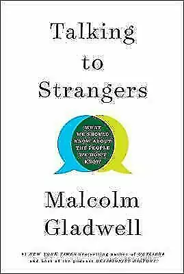 Talking To Strangers: What We Should Know About- 0316478520 Gladwell Hardcover • $4.64