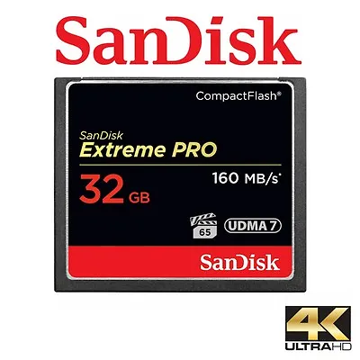 Sandisk CF Extreme Pro Card 32GB Compact Flash Memory Card DSLR 4K Video160MB/s • $79.95