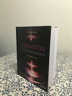 Vibration Of Continuous Systems By Singiresu S. Rao (2019 Hardcover) • $150