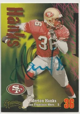 1998 SkyBox #87 Merton Hanks Signed Card San Francisco 49ers • $5.99