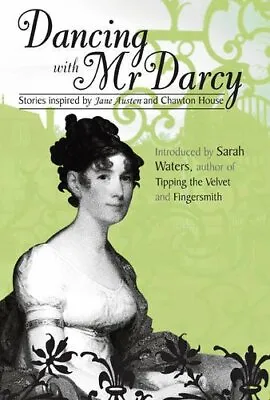 Dancing With Mr Darcy By Sarah Waters • £2.51