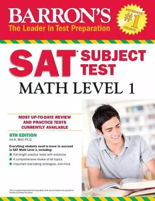 Barron's SAT Subject Test: Math Level 1  Wolf Ph.D. Ira K. • $4.30