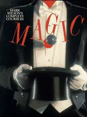 Mark Wilson's Complete Course In Magic By Wilson Mark • $6.61