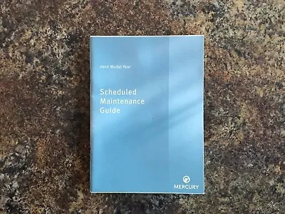 2006 Mercury Scheduled Maintenance Guide For The Owners Manual - Mountaineer • $9.95