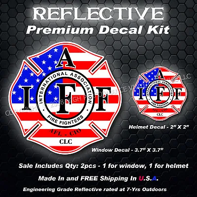 IAFF Firefighter REFLECTIVE Decal Sticker Kit 2pcs USA Flag American UNLAM 0264 • $6.95