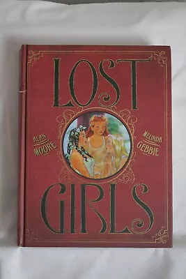 £18 • Buy Lost Girls By Alan Moore & Melinda Gebbie