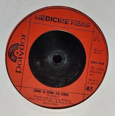 Medicine Head (One & One Is One) 7 Inch Vinyl Single - Polydor - 1973 • £1.50