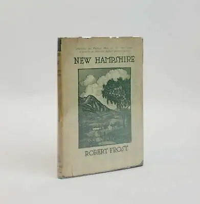 Robert Frost J J Lankes / NEW HAMPSHIRE 1st Edition 1923 • $500