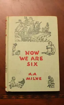 $12 • Buy NOW WE ARE SIX  AA Milne HC Dutton. 1950