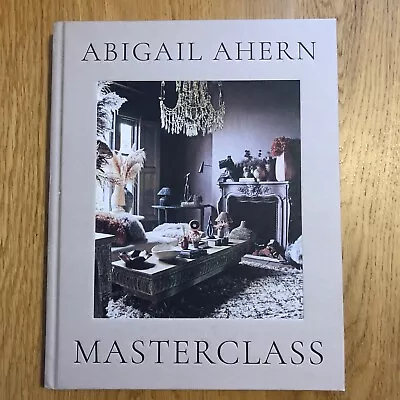 Masterclass Abigail Ahern  Hardback • £18.50