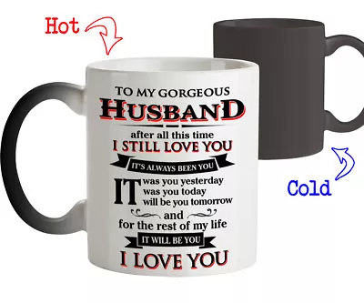 Magic Mug Gift For Gorgeous Husband I Love Your - Birthday Love Gift For Husband • $24.07