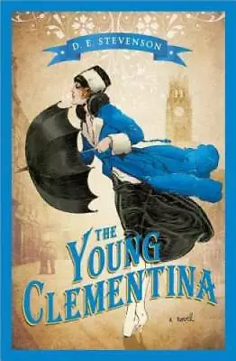 The Young Clementina - Paperback By Stevenson D.E. - GOOD • $8.39