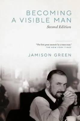 Becoming A Visible Man: Second Edition • $18.92