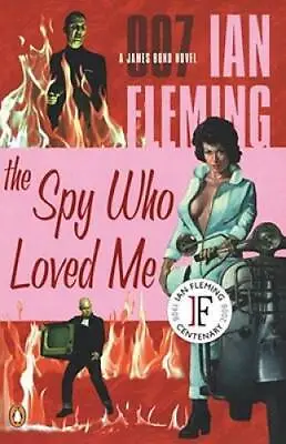 The Spy Who Loved Me (James Bond Novels) - Paperback By Fleming Ian - GOOD • $26.59