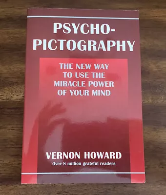 Psycho-Pictography : The New Way To Use The Miracle Power...by Vernon Howard TPB • $16.19