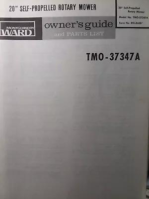 Montgomery Ward 20 Walk-Behind Rotary Lawn Mower TMO-37347A Owner & Parts Manual • $39.95