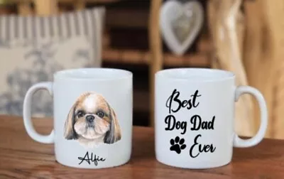 £12.99 • Buy Shih Tzu Dog Mug,  Gift Cup Personalised Birthday Cup Best Dog Dad Ever