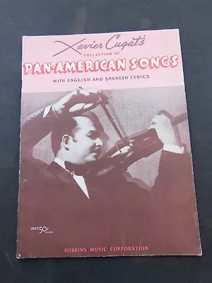 Xavier Cugat's Collection Of Pan-American Songs Songbook 1942 • $18.99