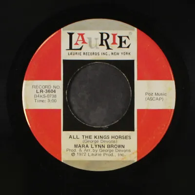 MARA LYNN BROWN: All The Kings Horses / Salty Tears LAURIE 7  Single 45 RPM • $8