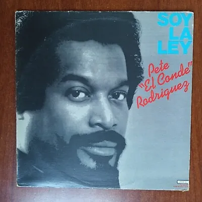 Pete El Conde Rodriguez – Soy La Ley [1979] Vinyl LP Latin Salsa Guaguanco • $32.98