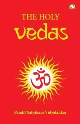 New: THE HOLY VEDAS By Pandit Satyakam Vidyalankar 1st ED 'Free Ship From USA' • $27.85