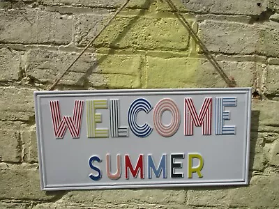 Welcome Summer' Outdoor Hanging Metal Sign • £1.99