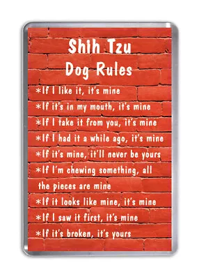 £2.97 • Buy Shih Tzu Dog Rules, Funny Dog Fridge Magnet Pet Animal Lover Gift
