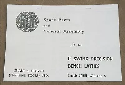 Smart & Brown Sabel Lathe Spare Parts List • £16.50