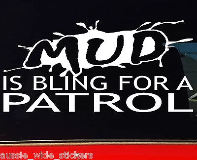 $6.90 • Buy PATROL Stickers Gu Gq 4x4 Car Ute Accessories MUD BLING 200mm 