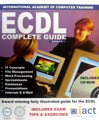 ECDL 4: The Complete Guide Mixed Media Product Book The Cheap Fast Free Post • £3.88
