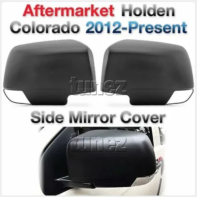 Tunez Matte Matt Black Side Mirror Cover Guard For Holden Colorado LT LTZ LS LSX • $53.21