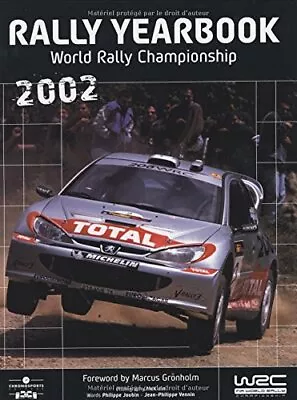 Rally Yearbook 2002-2003: World Rally Champi... By Vennin Jean-Philipp Hardback • £11.99