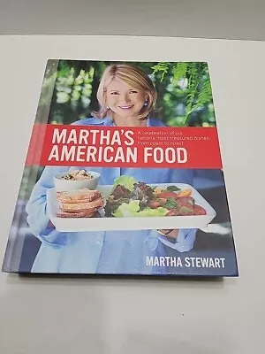 2012 Martha Stewart Cookbook - Martha's American Food - Hardback • $14.99