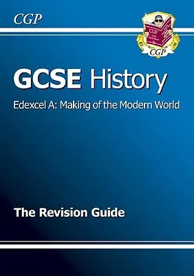 GCSE History Edexcel A - Making Of The Modern World Revision Guide By CGP Books • £2.40