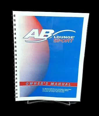 Ab Lounge Sport Manual Bundle: Assembly Guide Quick Start Guide Owners Manual • $14.95