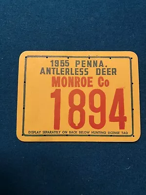 1955 PA Pennsylvania Antlerless Deer Hunting License County Monroe 1894 • $20