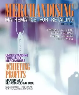 Merchandising Mathematics For Retailing By Ellen Flottman Cynthia... • $40