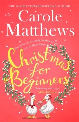 Christmas For Beginners Fall In Love With The Ultimate Festive Read From The • £2.84