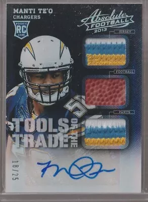 2013 Absolute - MANTI TEO - AUTO /TRIPLE PATCH /25 • $40