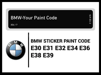 BMW Sticker Paint Color Code E30 E31 E32 E34 E36 E38 E39 • $9.99